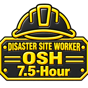 820 - OSH 7.5-Hour Disaster Site Worker